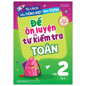 Đề Ôn Luyện Và Tự Kiểm Tra Toán Lớp 2 (MGB)