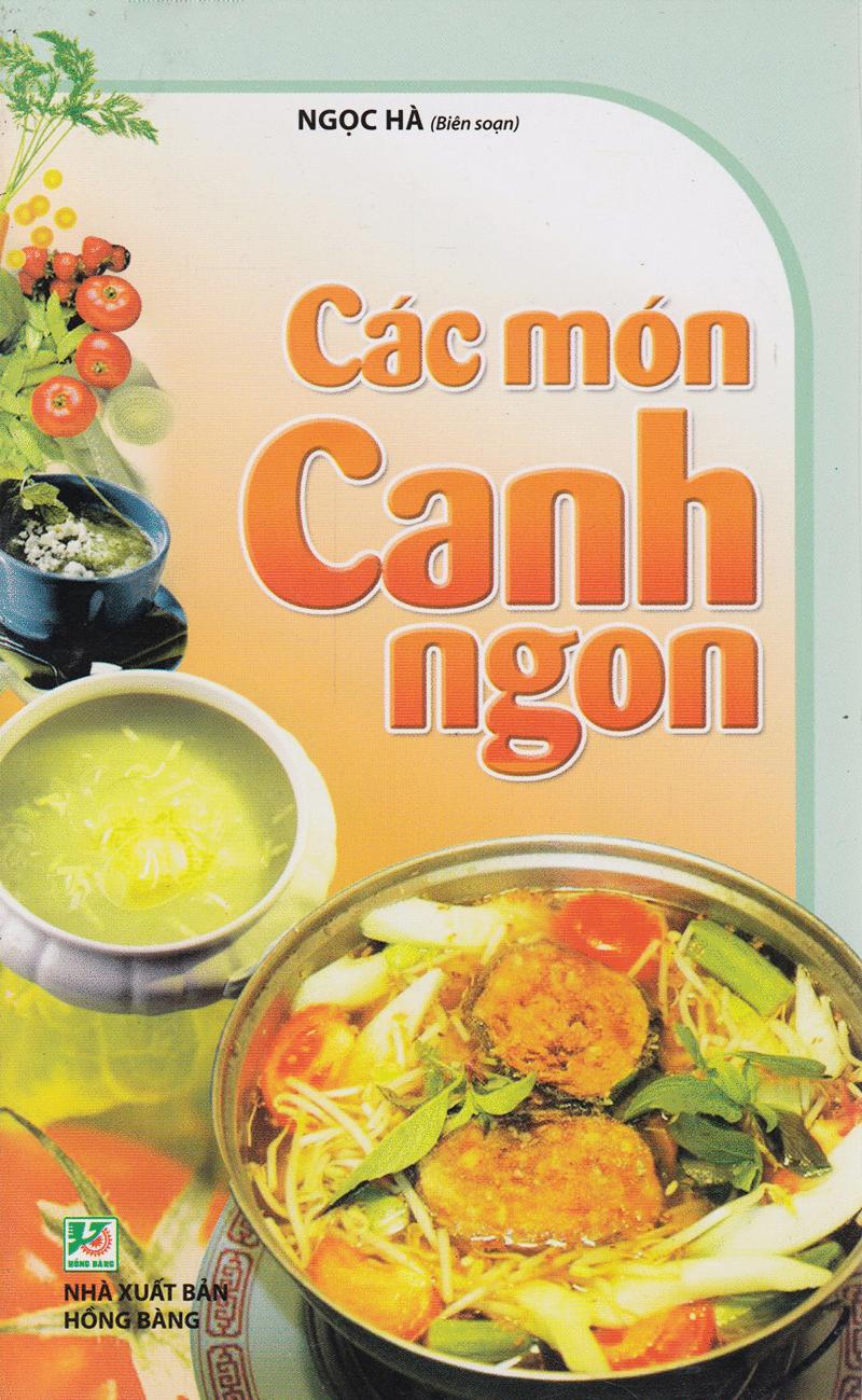 Các Món Canh Ngon (Tái Bản)
