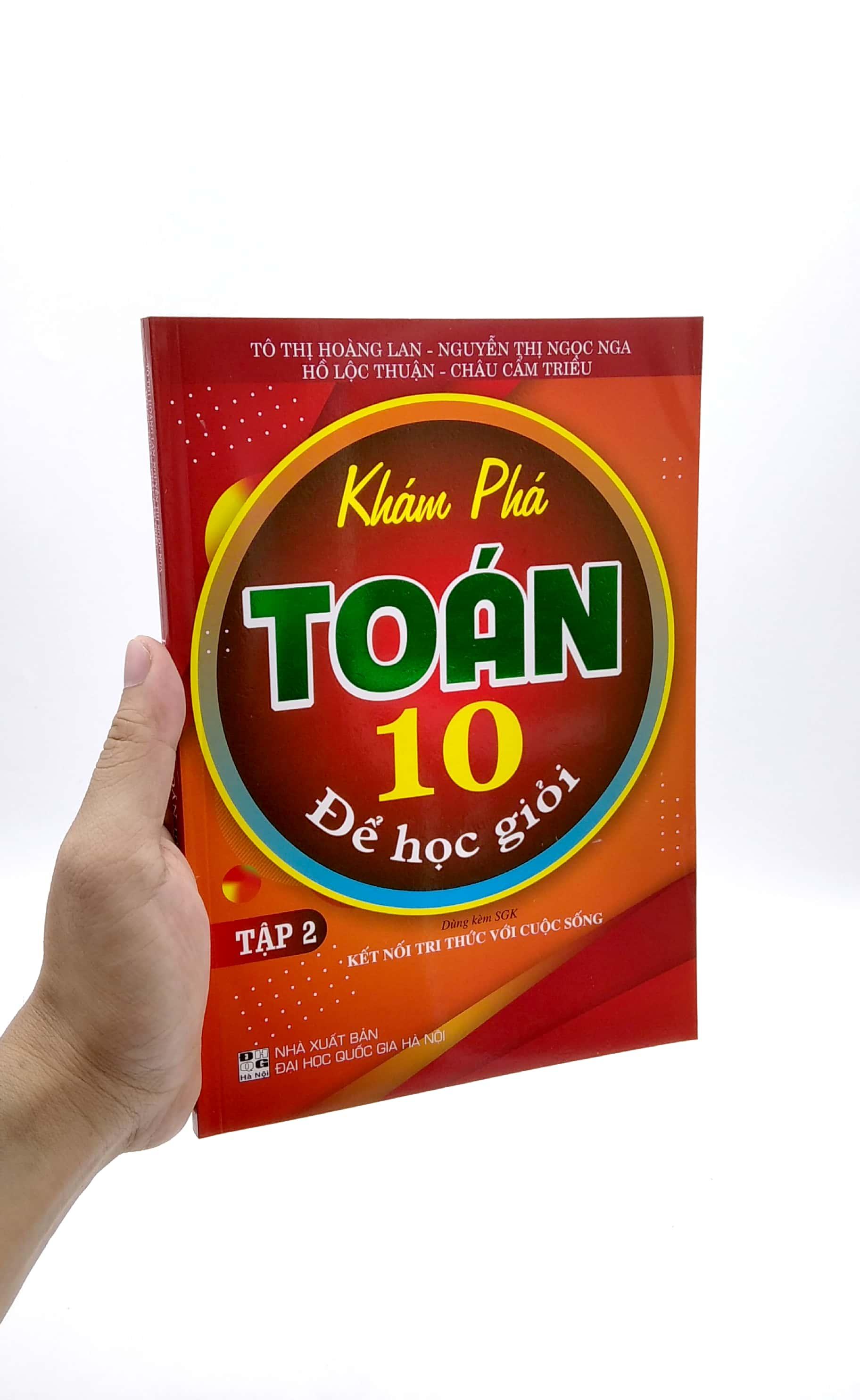 Khám Phá Toán 10 Để Học Giỏi - Tập 2 (Dùng Kèm SGK Kết Nối Tri Thức Với Cuộc Sống)