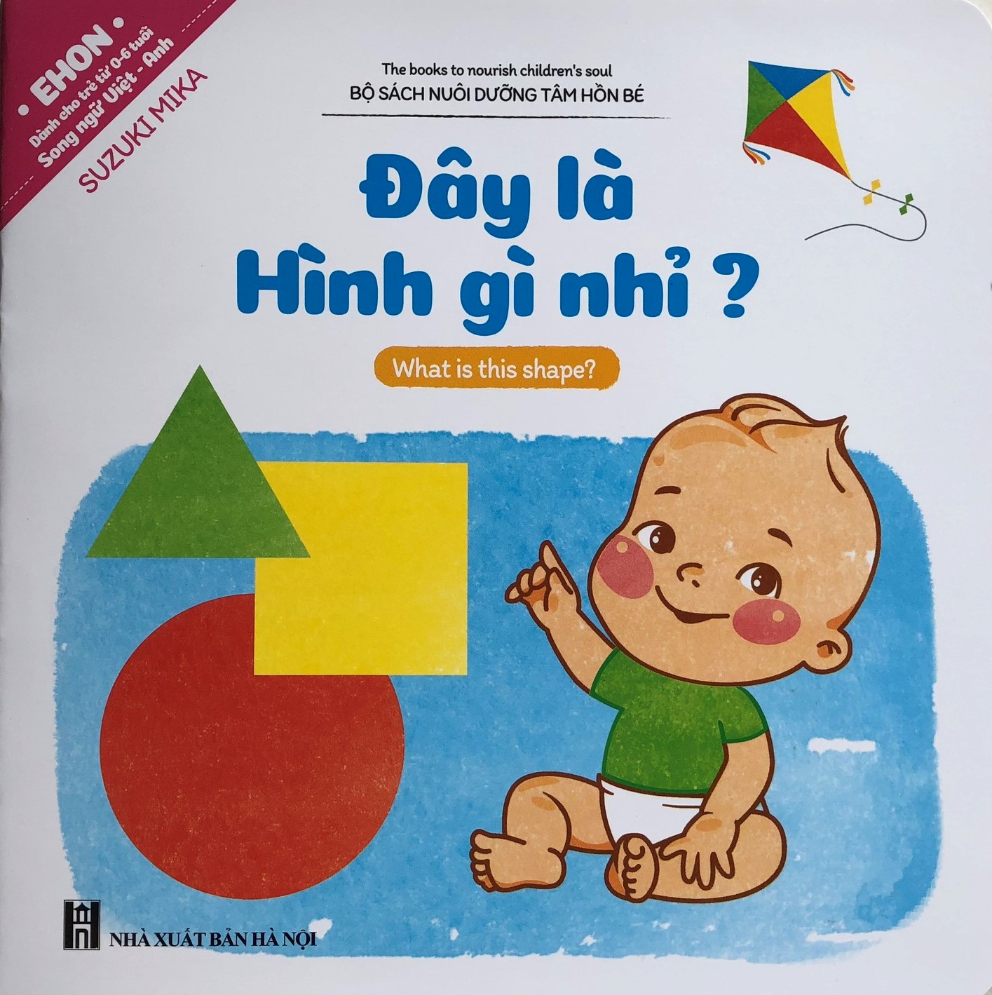 1 Cuốn Trong Trọn Bộ 10 tập EHON Song Ngữ cho bé thông minh sáng tạo: Ehon Điều Kỳ Diệu Của Hình Khối + Điều Kỳ Diệu Của Âm Thanh + Điều Kỳ Diệu Của Màu Sắc (1 cuốn giao ngẫu nhiên cho bé 0-6 tuổi / Bộ Sách Phát Triển Trí Tuệ & Kích Thích Thị Giác Cho Bé)