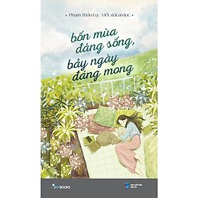 Cuốn Văn Học Lãng Mạn: Bốn Mùa Đáng Sống, Bảy Ngày Đáng Mong