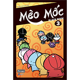 Sách\ MÈO MỐC BLACK BOOK – TẬP 3 (AZ)