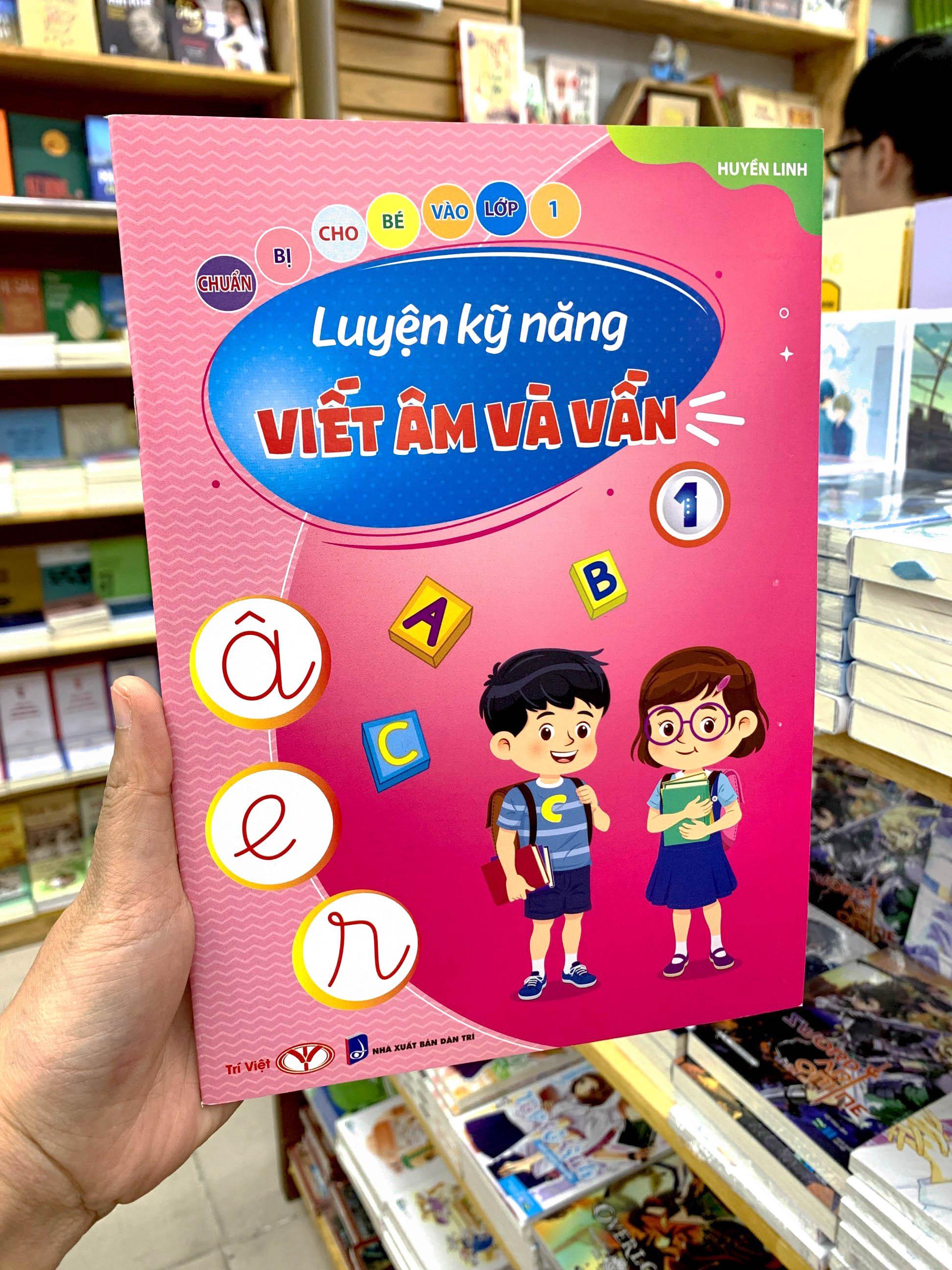 Chuẩn Bị Cho Bé Vào Lớp 1 - Luyện Kỹ Năng Viết Âm Và Vần 1