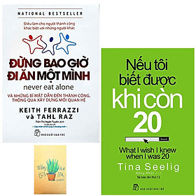 Combo Đừng Bao Giờ Đi Ăn Một Mình và Nếu Tôi Biết Được Khi Còn 20 ( Tặng Kèm Sổ Tay )