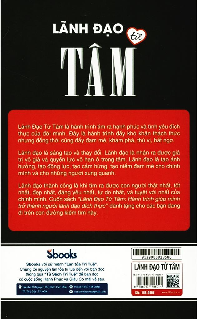 Lãnh Đạo Từ Tâm - Hành Trình Giúp Mình Trở Thành Người Lãnh Đạo Đích Thực
