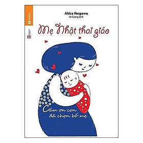 Sách - Mẹ Nhật Thai Giáo
