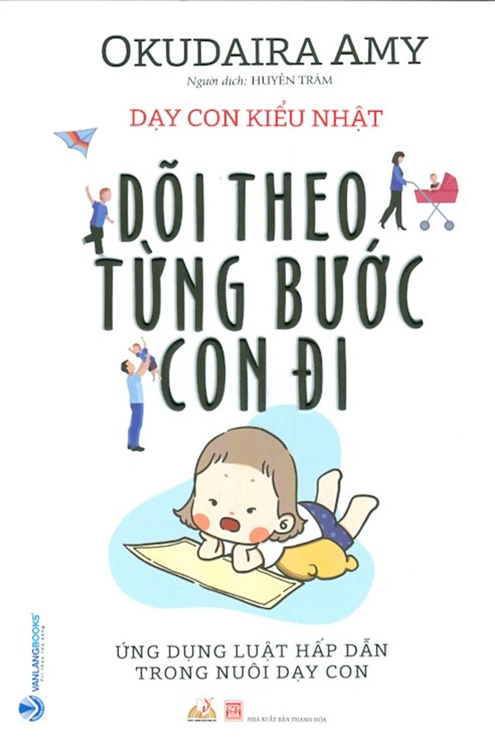Dạy Con Kiểu Nhật - Dõi Theo Từng Bước Con Đi