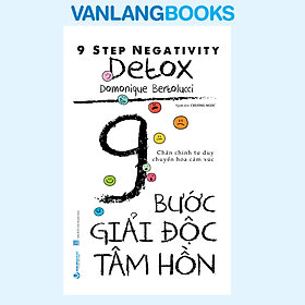 9 Bước Giải Độc Tâm Hồn - Vanlangbooks