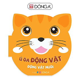 Sách - Ú Òa Động Vật - Động Vật Nuôi - Đông A