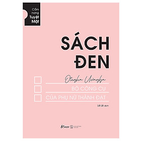 Sách Đen - Bộ Công Cụ Của Phụ Nữ Thành Đạt ( Tặng Kèm Sổ Tay )
