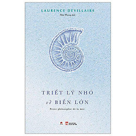 Triết Lý Nhỏ Về Biển Lớn