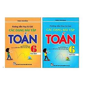 Sách - Combo Hướng dẫn học và giải các dạng bài tập Toán 6 (Tập 1+Tập 2)