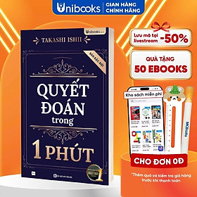 Sách - Quyết Đoán Trong 1 Phút (Bản Đặc Biệt) - Unibooks
