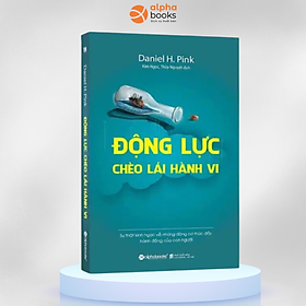 Sách Động lực chèo lái hành vi (Tái Bản 2020) - Alphabooks - BẢN QUYỀN