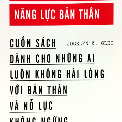 Tối Đa Hóa Năng Lực Bản Thân (Tái Bản 2023)