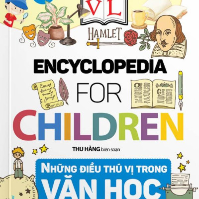 10 Vạn Câu Hỏi Vì Sao? - Những Điều Thú Vị Trong Văn Học