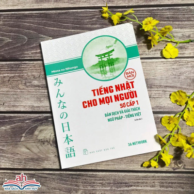 Sách Tiếng Nhật Cho Mọi Người - Sơ Cấp 1 - Bản Dịch Và Giải Thích Ngữ Pháp - Tiếng Việt (Bản Mới)