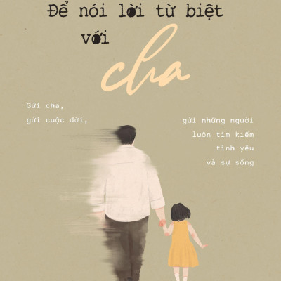 Để Nói Lời Từ Biệt Với Cha