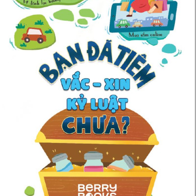 Bạn Đã Tiêm Vắc-xin Kỷ Luật Chưa?