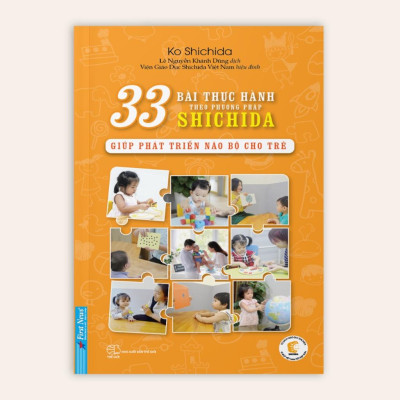 Sách - 33 Bài Thực Hành Theo Phương Pháp Shichida Giúp Phát Triển Não Bộ Cho Trẻ - First News