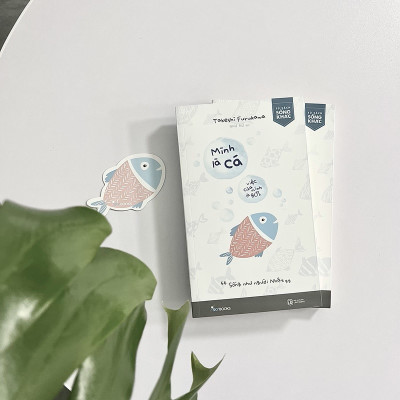 Mình Là Cá, Việc Của Mình Là Bơi - Sống Như Người Nhật 