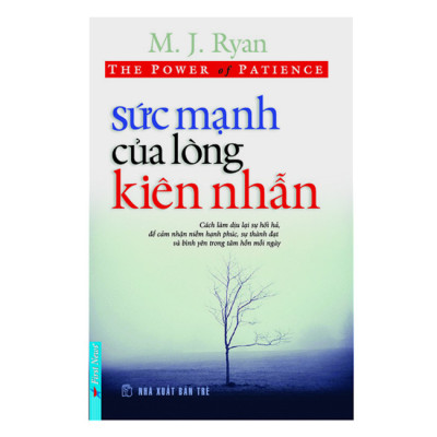 Sức Mạnh Lòng Kiên Nhẫn (Tái Bản)