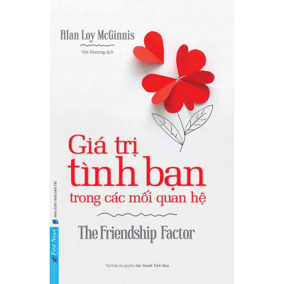 Sách - Combo Ánh lửa tình bạn  + Giá trị tình bạn trong các mối quan hệ - FirstNews