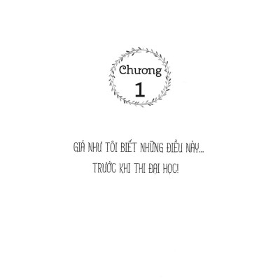 Giá Như Tôi Biết Những Điều Này. Trước Khi Thi Đại Học(PN)