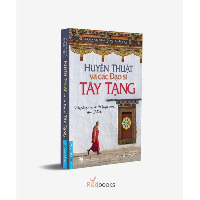 Sách - Huyền Thuật Và Các Đạo Sĩ Tây Tạng - First News