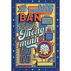 Sách - Bạn Không Thông Minh Lắm Đâu - AZbook