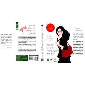 Phụ Nữ Hiện Đại Không Ngại Đam Mê