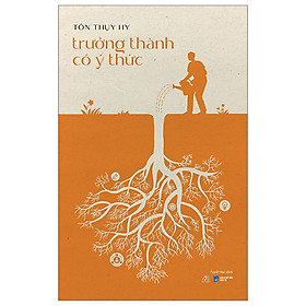 Trưởng Thành Có Ý Thức