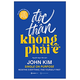 Độc Thân Không Phải "Ế"
