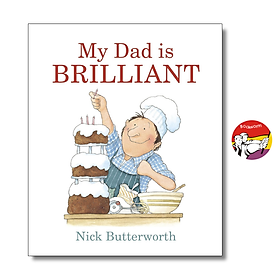 Sách - My Dad Is Brilliant by Nick Butterworth | Family Children