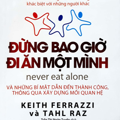  Đừng Bao Giờ Đi Ăn Một Mình ( tái Bản)- Free Bookcare