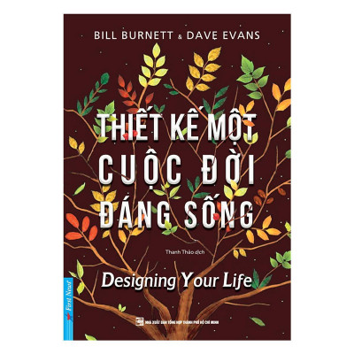 Sách - Thiết Kế Một Cuộc Đời Đáng Sống - First News