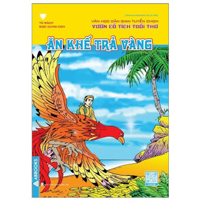 Sách - Văn Học Dân Gian Tuyển Chọn - Vườn Cổ Tích Tuổi Thơ - Bộ 5 Cuốn