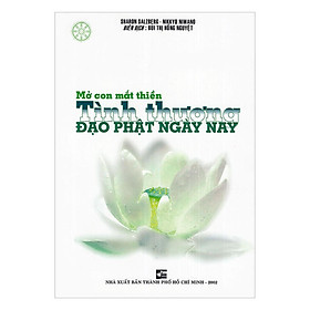 Sách - Mở Con Mắt Thiền - Tình Thương Đạo Phật Ngày Nay - Chính Thông Book