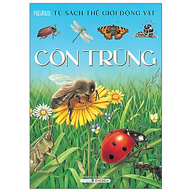 Tủ Sách Thế Giới  Động Vật - Côn Trùng