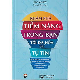 Khám Phá Tiềm Năng Trong Bạn - Tối Đa Hóa Sự Tự Tin