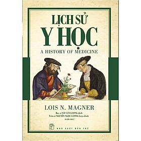 Cuốn Sách Hay Về Y Học: Lịch Sử Y Học