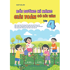 Bồi dưỡng kĩ năng giải toán có lời văn lớp 4