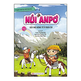 Núi Anpơ - Dãy Núi Hùng Vĩ Ở Châu Âu