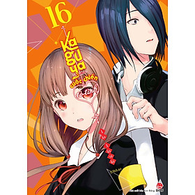 Sách - Kaguya-Sama: Cuộc Chiến Tỏ Tình - Tập 16 full quà
