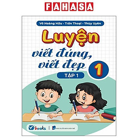 Sách - Luyện Viết Đúng, Viết Đẹp 1 - Tập 1