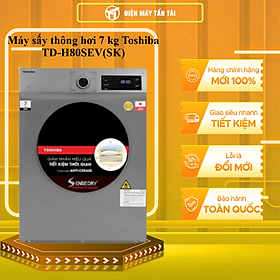 Máy sấy thông hơi 7 kg Toshiba TD-H80SEV(SK) - HÀNG CHÍNH HÃNG - CHỈ GIAO HCM