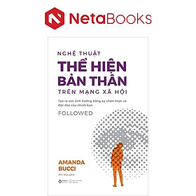 Nghệ Thuật Thể Hiện Bản Thân Trên Mạng Xã Hội