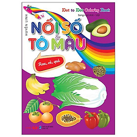 Dot To Dot Coloring Book - Nối Số & Tô Màu - Rau, Củ, Quả