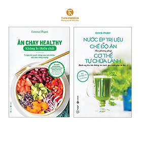 Sách - Nước Ép Trị Liệu + Ăn Chay Healthy Không Lo Thiếu Chất - Thái Hà Books