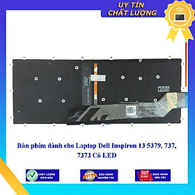 Bàn phím dùng cho Laptop Dell Inspiron 13 5379 737 7373 Có LED  - Hàng Nhập Khẩu New Seal